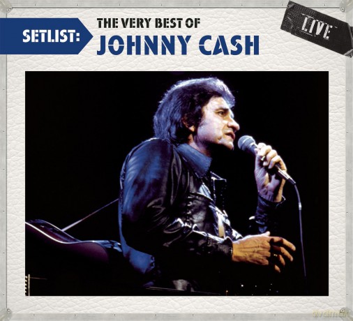 Johnny Cash: Setlist: The Very Best of Johnny Cash Live [CD]