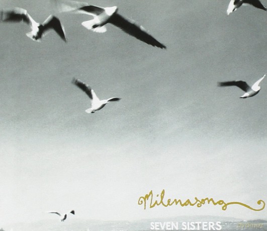 Milenasong: Seven Sisters [CD]