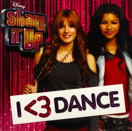 Shake It Up: I Love Dance - O.s.t. [CD]
