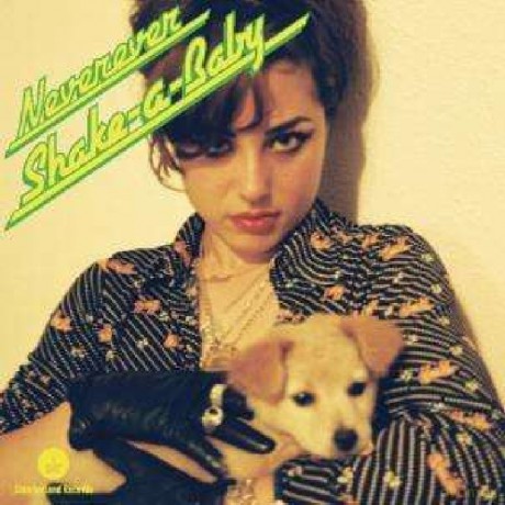 Neverever: Shake-a-Baby [CD]