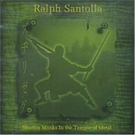 Ralph Santolla: Shaolin Monks In The Temple Of Metal [CD]