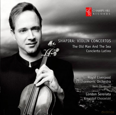 Ittai Shapira: Shapira: Violin Concertos, the Old Man and Sea, Concierto Latino [CD]