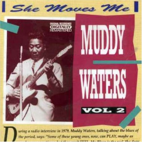 Muddy Waters: She Moves Me [CD]
