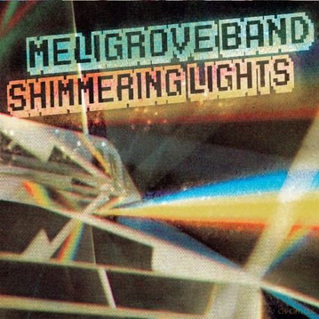 Meligrove Band: Shimmering Lights [CD]