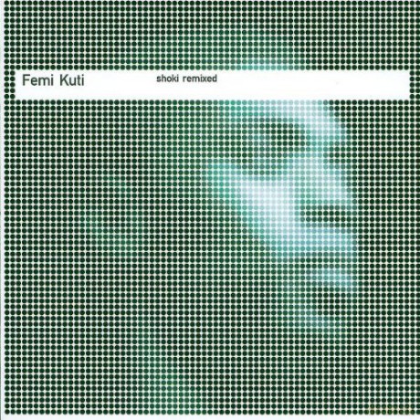 Femi Kuti: Shoki Remixed [2CD]