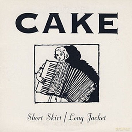 Cake: Short Skirt,Long Jacket [CD]