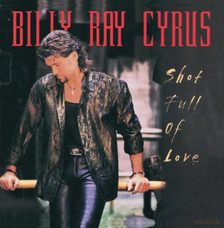 Billy Ray Cyrus: Shot Full Of Love [CD]