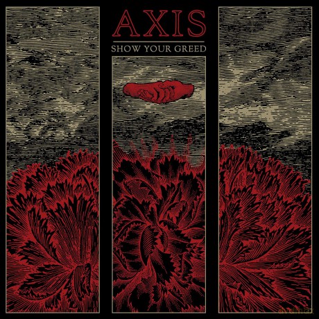 Axis: Show Your Greed [CD]