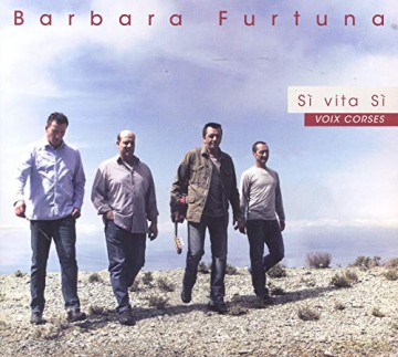 Barbara Furtuna: Si Vita Si - Voix Corses [CD]
