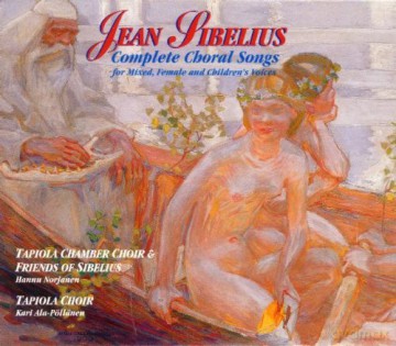 J. Sibelius: Sibelius: Choral Songs [2CD]