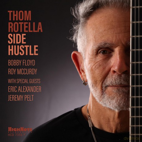 Thom Rotella: Side Hustle [CD]