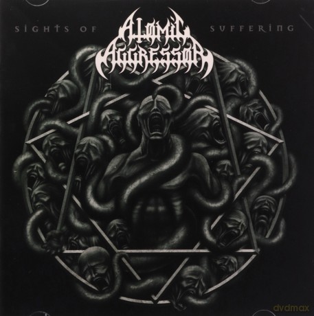 Atomic Aggressor: Sights of Suffering [CD]