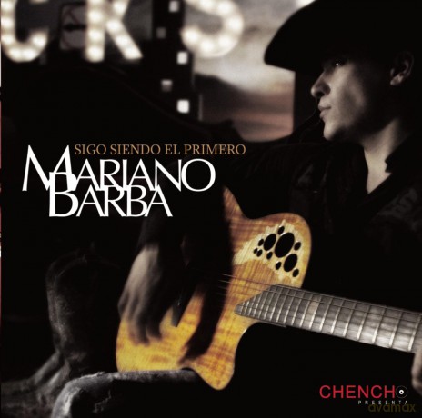 Mariano Barba: Sigo Siendo El Primero [CD]