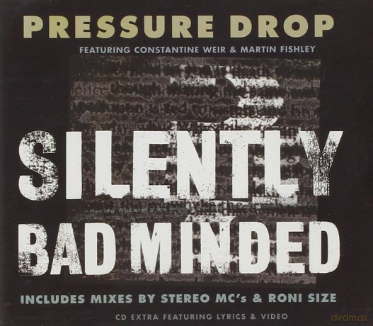 Pressure Drop: Silently Bad Minded [CD]