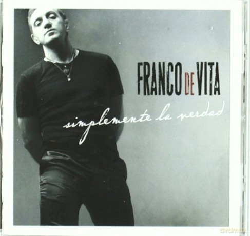 Franco De Vita: Simplemente La Verdad [CD]