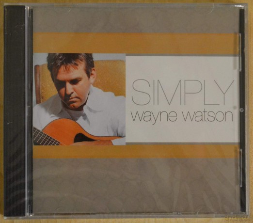 Wayne Watson: Simply Wayne Watson [CD]