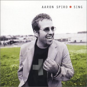 Aaron Spiro: Sing [CD]