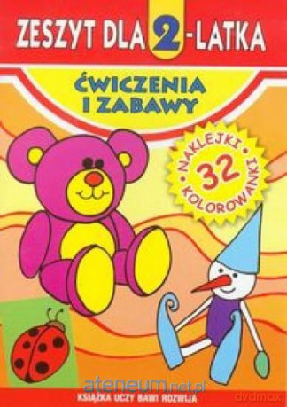Zeszyt dla 2- latka. Ćwiczenia i zabawy Literat [KSIĄŻKA]