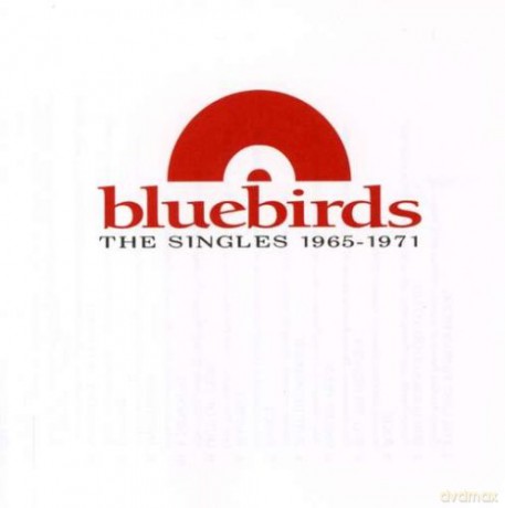 Bluebirds: Singles 65-71 [CD]