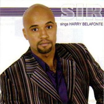 Sir: Sings Harry Belafonte [CD]