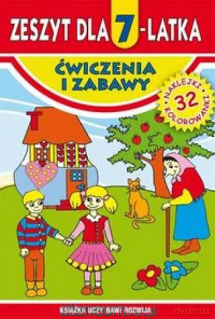 Zeszyt dla 7-latka. Ćwiczenia i zabawy Literat [KSIĄŻKA]