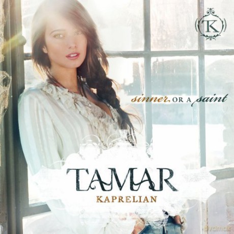Tamar Kaprelian: Sinner Or A Saint [CD]