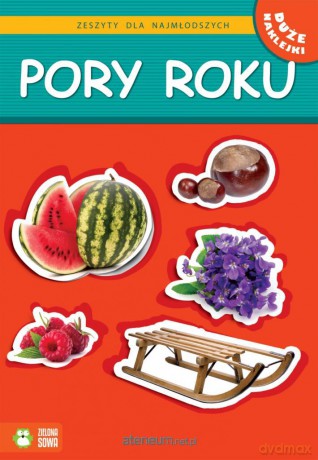 Zeszyty dla najmłodszych. Pory roku [KSIĄŻKA]