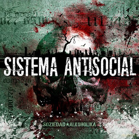 Alkoholika Soziedad: Sistema Antisocial [CD]