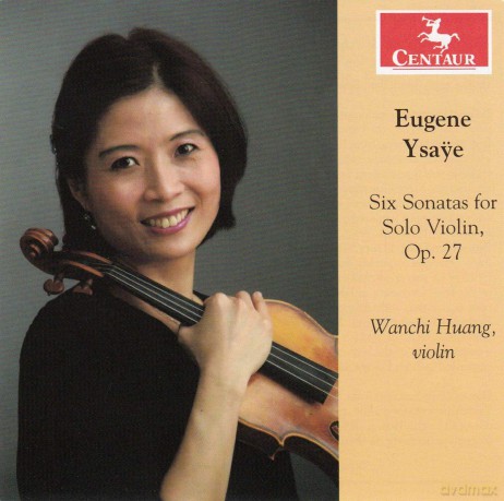 Ysaye: Six Sonatas for Solo Violin Op 27 [CD]