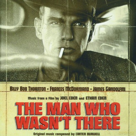 The Man Who Wasn't There soundtrack (Człowiek, Którego Nie Było) [CD]