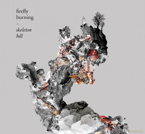 Firefly Burning: Skeleton Hill [CD]