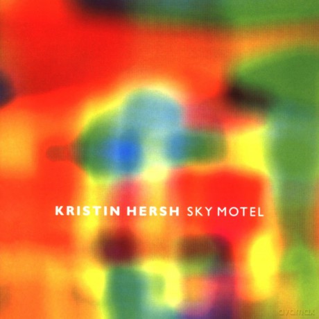 Kristin Hersh: Sky Motel [CD]