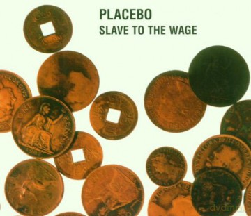 Placebo: Slave to the Wage [CD]