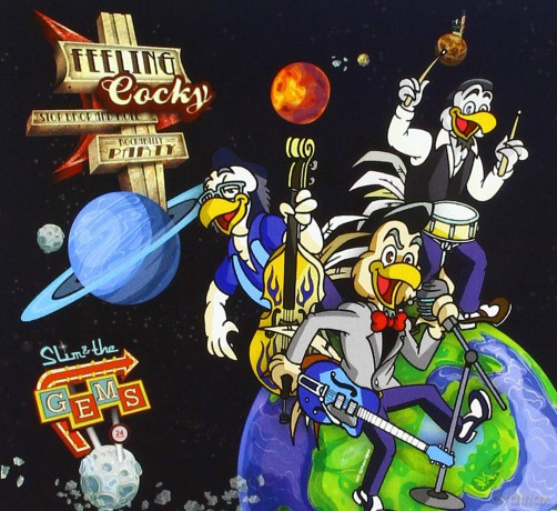 Feeling Cocky: Slim And The Gems [CD]