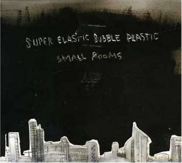 Super Elastic Bubble: Small Rooms [CD]