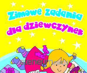 Zimowe zadania dla dziewczynek [KSIĄŻKA]