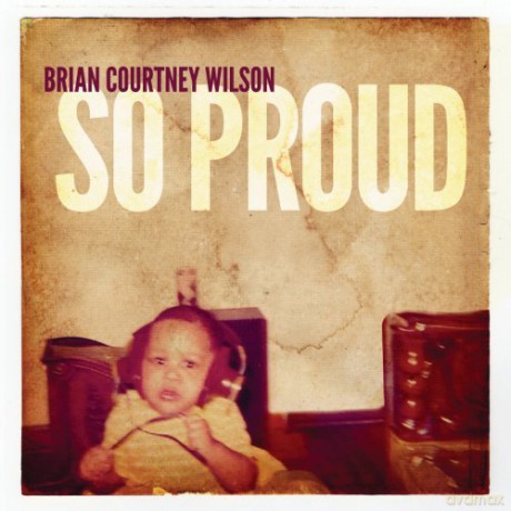 Brian Courtney Wilson: So Proud [CD]