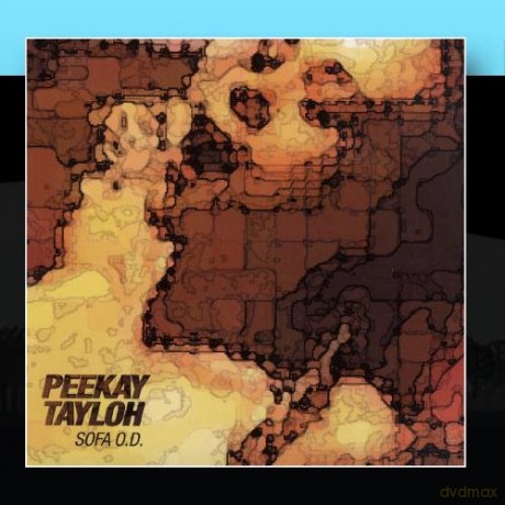Peekay Tayloh: Sofa O.D. [CD]