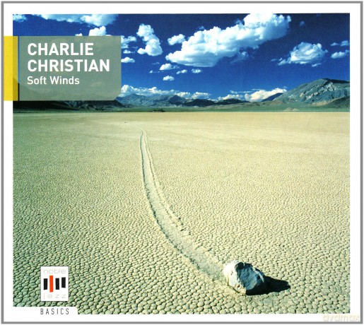 Charlie Christian: Soft Winds [CD]