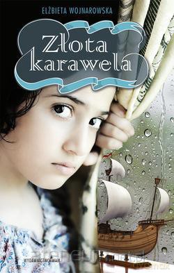 Złota karawela [KSIĄŻKA]