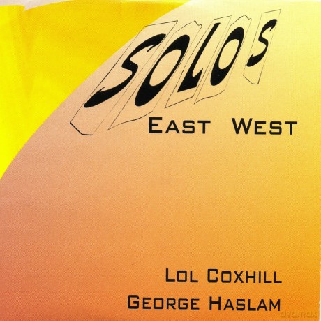 George Haslam: Solos East West [CD]