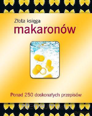 Złota księga makaronów [KSIĄŻKA]