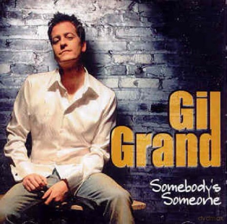 Gil Grand: Somebody's Someone [CD]