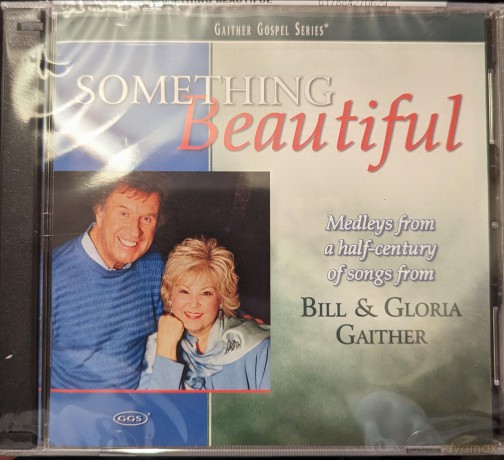 Bill Gaither: Something Beautiful [CD]