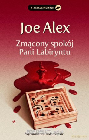 Zmącony spokój Pani Labiryntu [KSIĄŻKA]