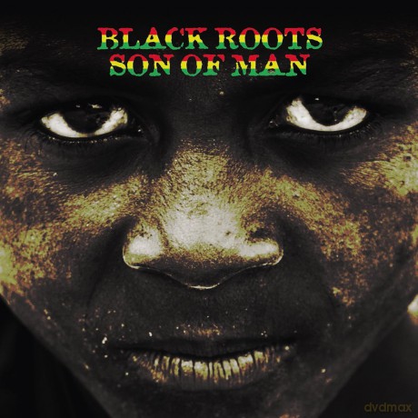 Black Roots: Son of Man [CD]