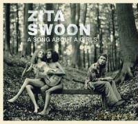 Zita Swoon: Song About Girls, A [CD]