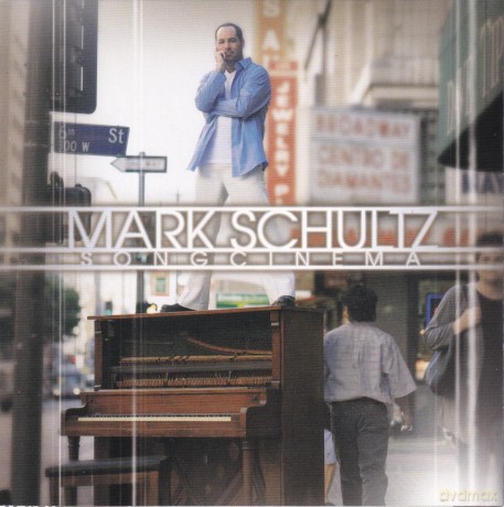 Mark Schultz: Song Cinema [CD]