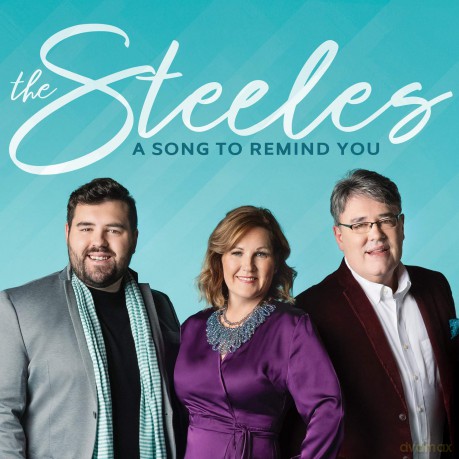 Steeles: Song To Remind You [CD]