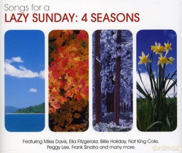 Songs for a Lazy Sunday-4 Seasons: Songs for a Lazy Sunday-4 Seasons [CD]